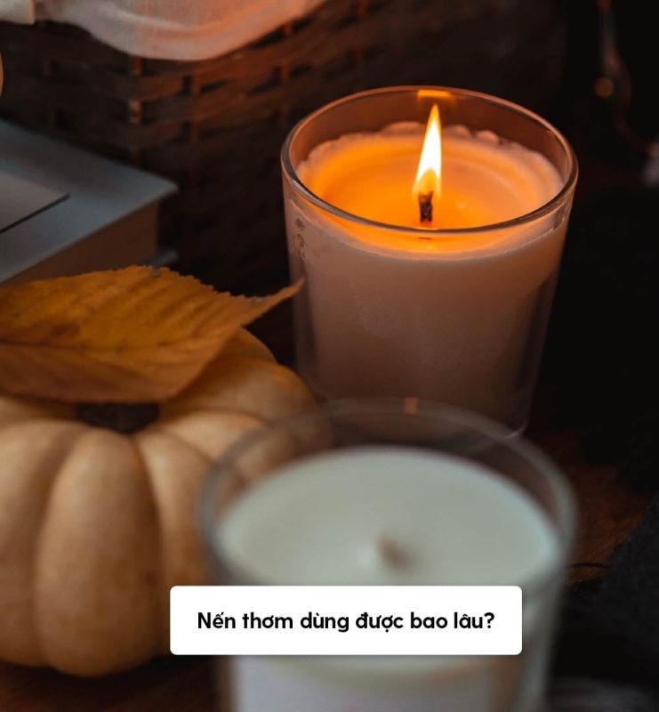 nến thơm dùng được bao lâu
